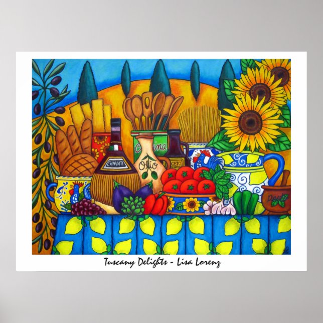 Tuscany Delights Poster by Lisa Lorenz (Front)