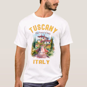 Tuscany, The Poetry of Italy T-Shirt