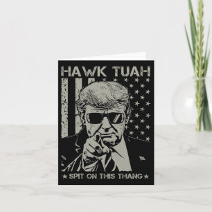 Tush Spit On That Thang Funny Donald Trump 2024  Card