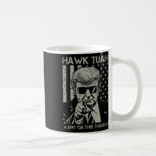 Tush Spit On That Thang Funny Donald Trump 2024 Coffee Mug