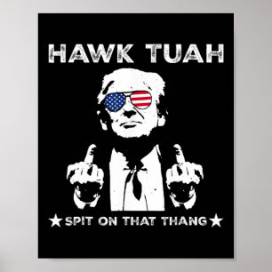 Tush Spit On That Thang Pro Trump 2024  Poster