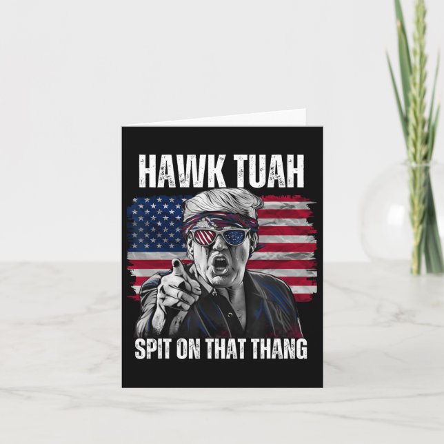 Tush Spit On That Thing Funny  Card (Front)