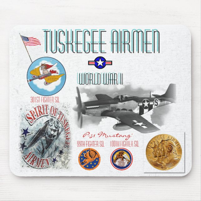 TUSKEGEE AIRMEN -301st Fighter Sq.- WW II Mouse Pad (Front)