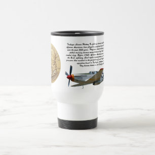 TUSKEGEE AIRMEN COIN   TRAVEL MUG