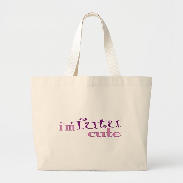 Tutu Cute (Ballet) Large Tote Bag (Front)