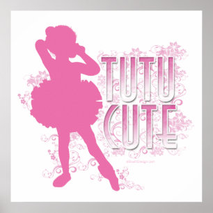 Tutu Cute (Pink) Poster