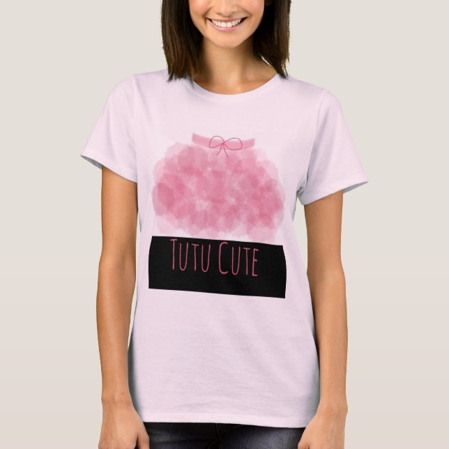 Tutu cute t.shirt T-Shirt (Front)