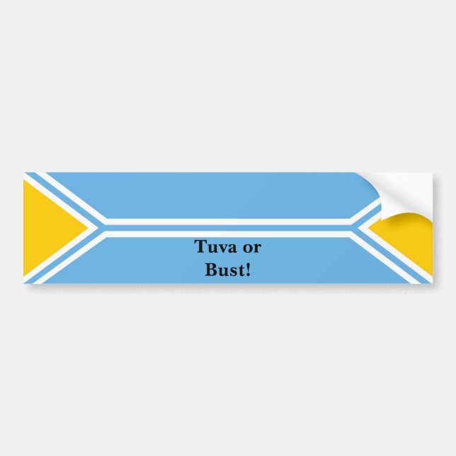 Tuva Flag - Tuva or Bust! Bumper Sticker (Front)