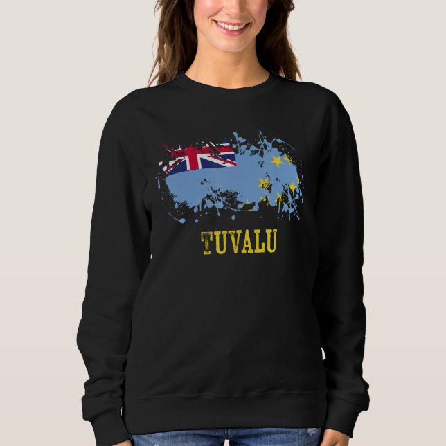 Tuvaian enthusiasts for Tuvalu and Tuvalu Sweatshirt (Front)