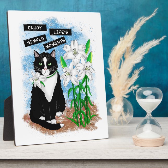 Tuxedo Cat and Lilies | Inspirational Quote Plaque (Side)