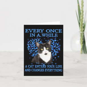 Tuxedo Cat Every Once In A While A Cat Enters Your Card