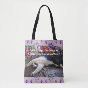 Tuxedo Cat Funny Cute doing a Mexican Wave Quote Tote Bag