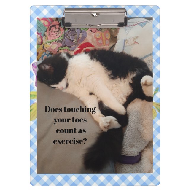 Tuxedo Cat Funny Quote Black and White Cats Girls Clipboard (Front)
