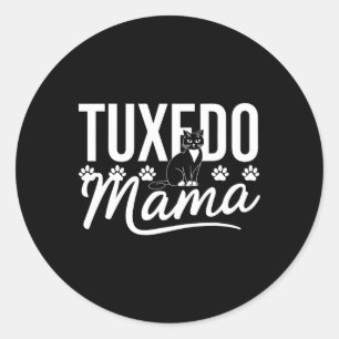 Tuxedo Cat Mama Mothers Day Proud Pet Owner Lover Classic Round Sticker