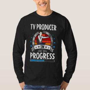 Tv Producer In Progress Trainee Student T-Shirt
