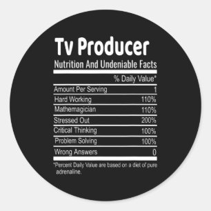 Tv Producer Nutritional Facts Funny Thanksgiving C Classic Round Sticker