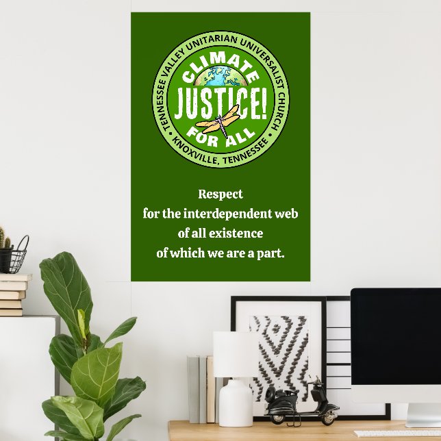 TVUUC Climate Justice! For All Poster (Home Office)