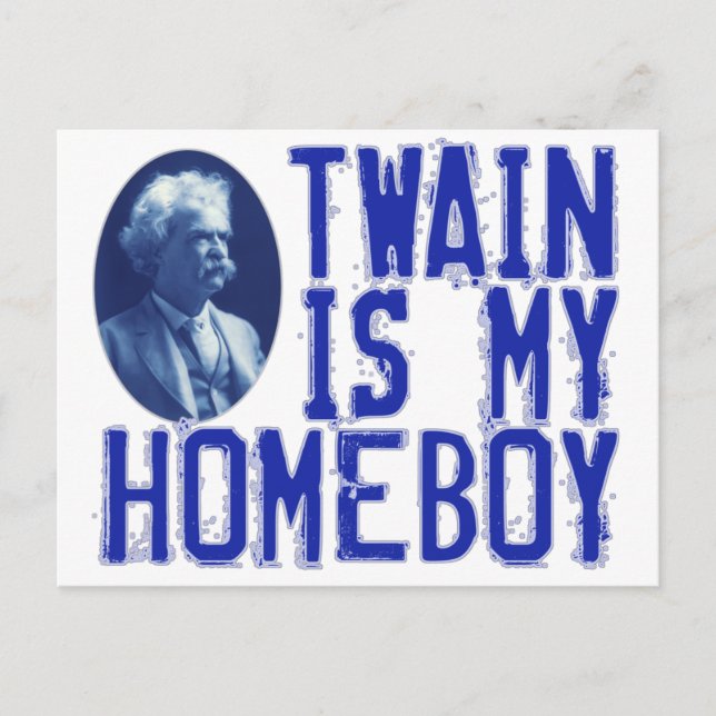 Twain Is My Homeboy Postcard (Front)