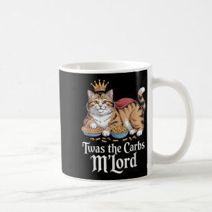 Twas The Carbs, Mlord Funny Cat Lovers Meme Coffee Mug