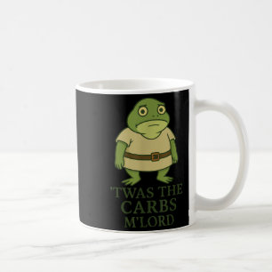 Twas The Carbs Mlord Funny Frog Meme Mediaeval Coffee Mug