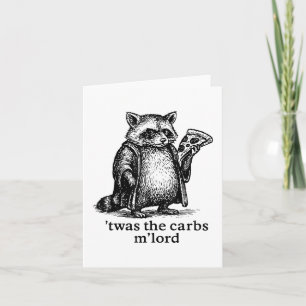 Twas The Carbs Mlord Meme Gift Men Women Kid Funny Card