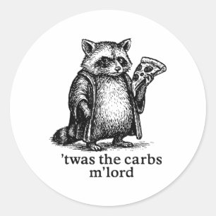 Twas The Carbs Mlord Meme Gift Men Women Kid Funny Classic Round Sticker