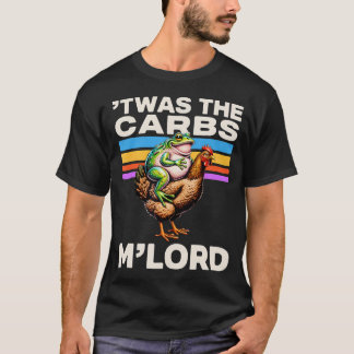 Twas The Carbs M'Lord T-Shirt
