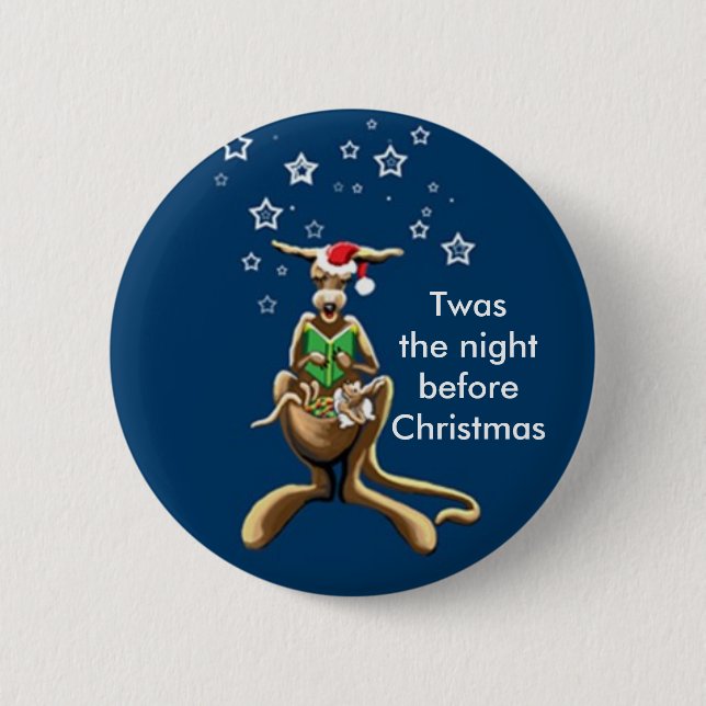 T'was the night before Christmas... 6 Cm Round Badge (Front)