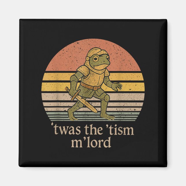 Twas The Tism M Lord Frog Knight - Autism Awarenes Magnet (Front)