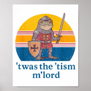 Twas The Tism M Lord Frog Knight - Autism Awarenes Poster