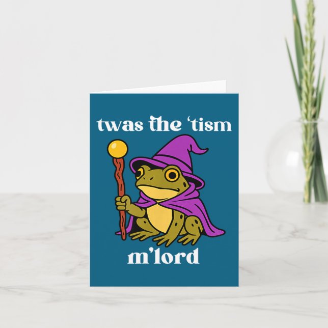 Twas The tism M'lord Funny Meme Frog Witch Autism  Card (Front)