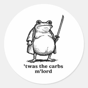 Twas The Tism Mlord Mediaeval Knight Fat Samurai F Classic Round Sticker
