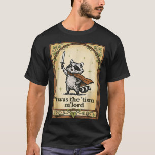 Twas The 'Tism M'Lord Wizard Racoon Autism Men T-Shirt