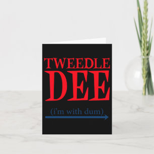Tweedle Dee I'm With Dum - Lazy Couple Halloween C Card