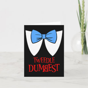 Tweedle Dumbest Costume Halloween Fairytale Charac Card