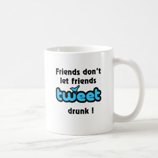 Tweet drunk coffee mug