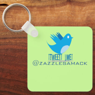 Tweet ME @ Your Tweet Address Key Ring