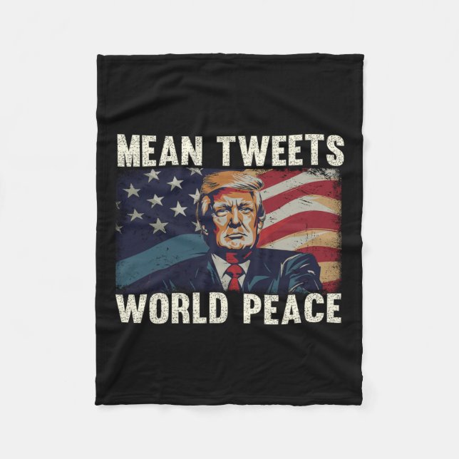 Tweets World Peace Donald Trump Patriotic  Fleece Blanket (Front)