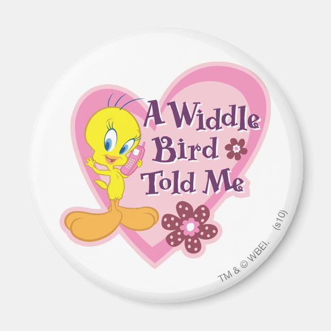 TWEETY™ "A Widdle Bird Told Me" Magnet (Front)