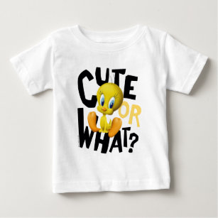 TWEETY™- Cute Or What? Baby T-Shirt
