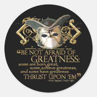 Twelfth Night Quote (Gold Version) Classic Round Sticker
