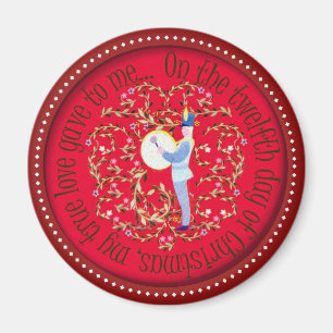 Twelve drummers drumming magnet