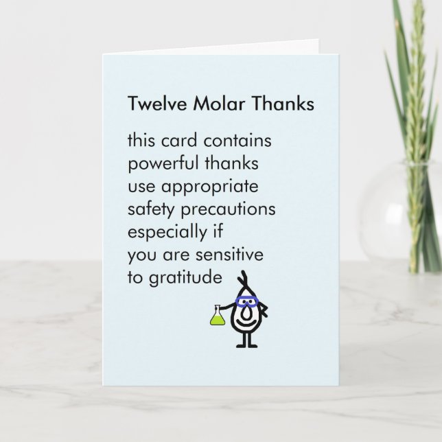 Twelve Molar Thanks - a funny thank you poem Card (Front)