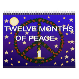 Twelve Months Of Peace Calendar