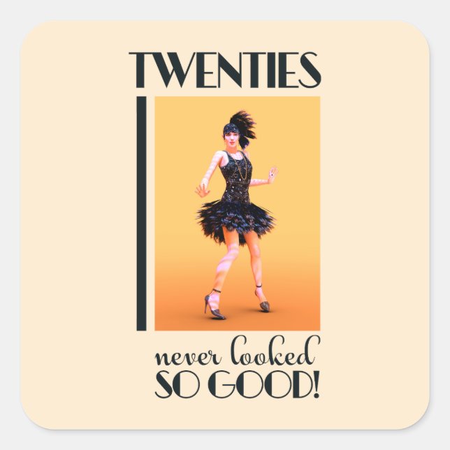 Twenties never looked so good Vintage Square Sticker (Front)