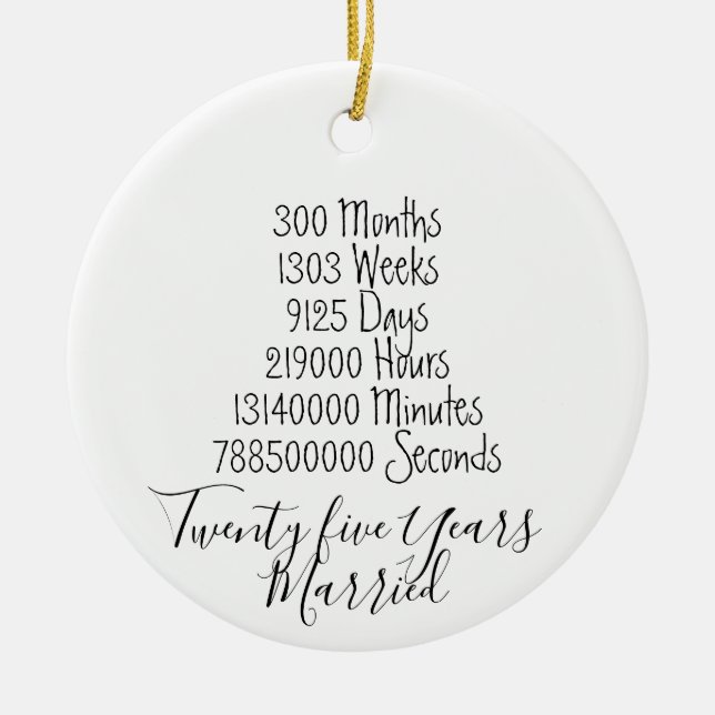 Twenty five years married Anniversary 25th wedding Ceramic Tree Decoration (Front)