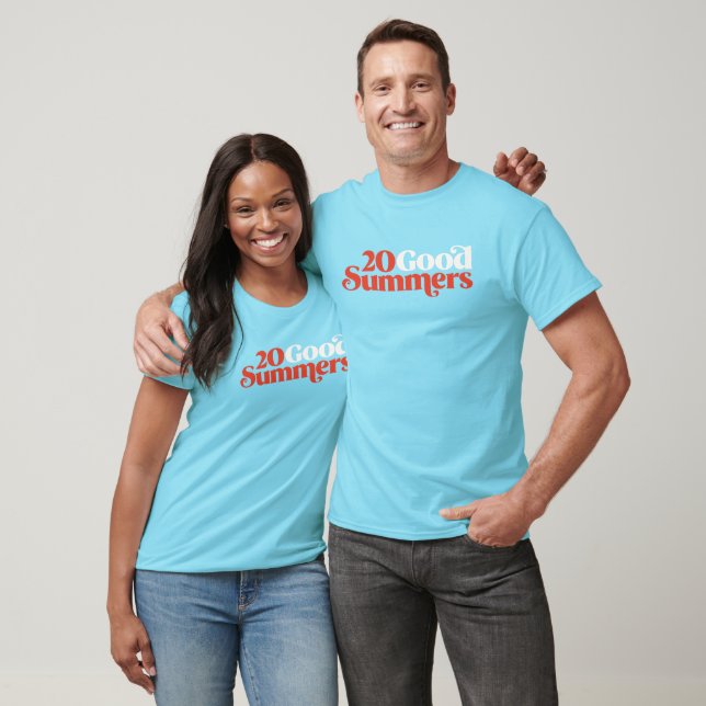 Twenty Good Summers T-Shirt (Unisex)