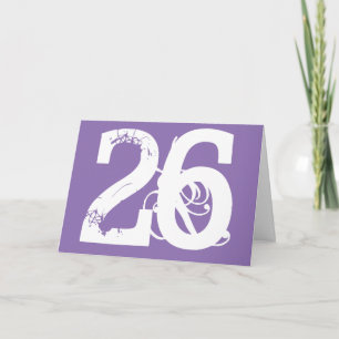 Twenty-six is a big deal, white text on purple. card