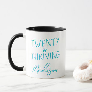 TWENTY & THRIVING 20th Birthday Funny Personalised Mug