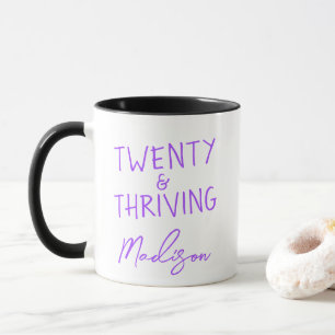 TWENTY & THRIVING 20th Birthday Funny Personalised Mug